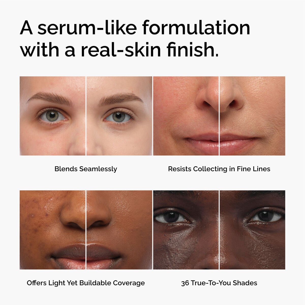 serum-foundation-t5 FY26-D50944-ORD-Web-PDP-Colours-Benefits-1x1-EN.jpg